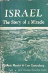 Israel: The Story Of A Miracle